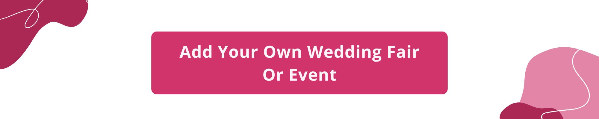 Dont forget to mention Guides for Brides